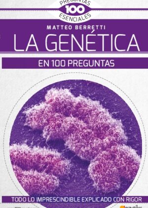 La genética en 100 preguntas