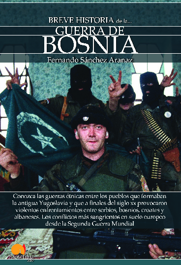 Breve historia de la guerra de Bosnia