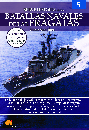Breve historia de las batallas navales de las fragatas