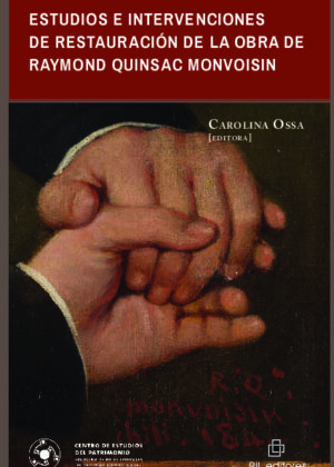 Estudios e intervenciones de restauración de la obra de Raymond Quinsac Monvoisin