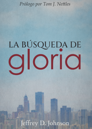 La búsqueda de gloria: Encontrando satisfacción solo en Cristo
