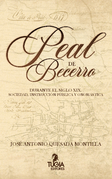 Peal de Becerro durante el siglo XIX. Sociedad, Instrucción Pública y onomástica