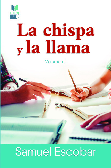 La chispa y la Llama (volumen II)