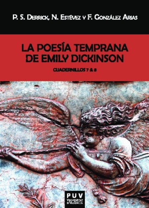 La poesía temprana de Emily Dickinson. Cuadernillos 7 & 8