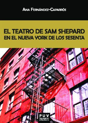 El teatro de Sam Shepard en el Nueva York de los sesenta