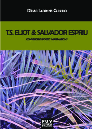 T.S. Eliot & Salvador Espriu