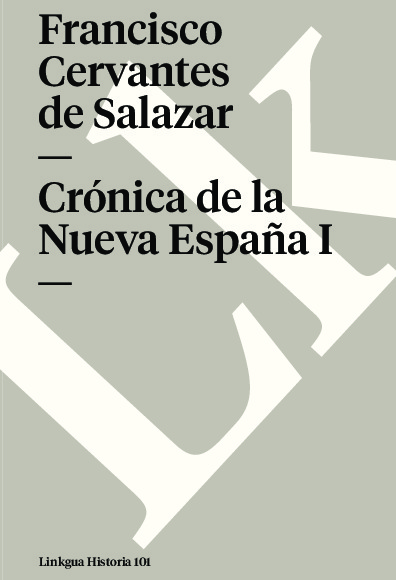 Crónica de la Nueva España I