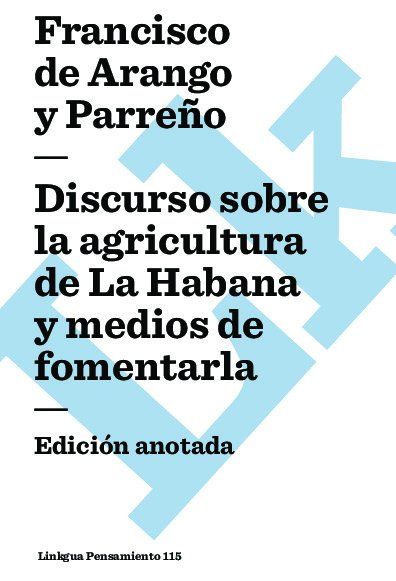 Discurso sobre la agricultura de La Habana y medios de fomentarla