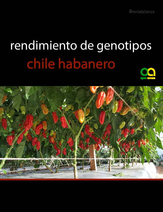 Crecimiento, desarrollo y rendimiento de genotipos de chile habanero (Capsicum chinense Jacq.)