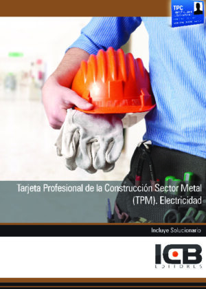 Tarjeta Profesional de la Construcción Sector Metal (TPM). Electricidad