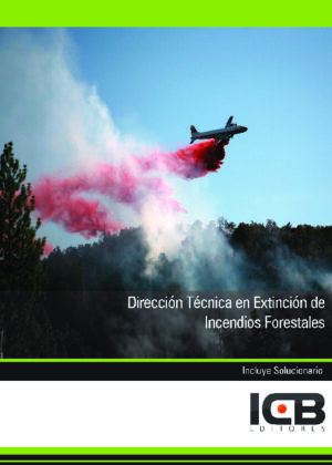Dirección Técnica en Extinción de Incendios Forestales