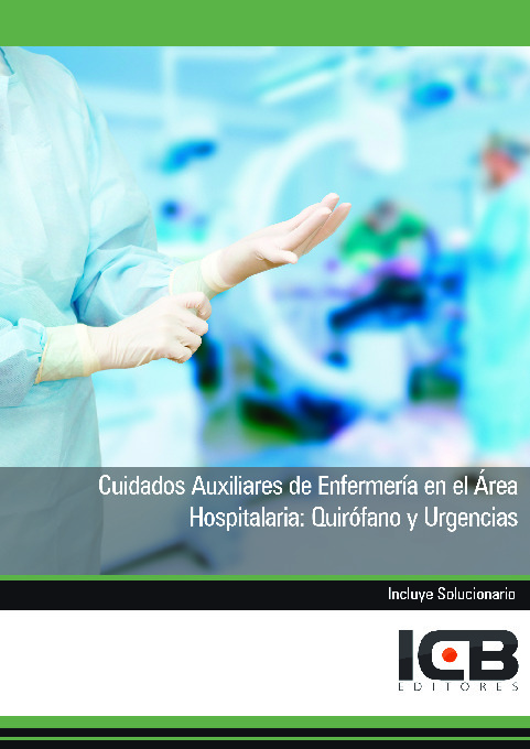 Cuidados Auxiliares de Enfermería en el Área Hospitalaria: Quirófano y Urgencias