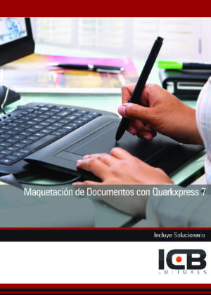 Maquetación de Documentos con Quarkxpress 7