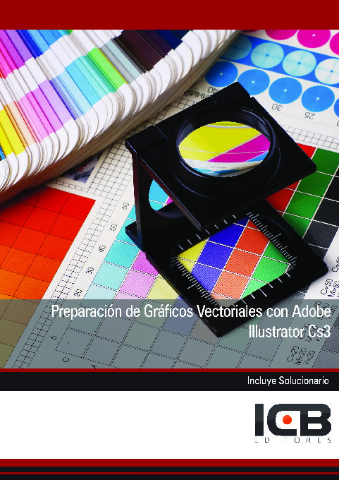 Preparación de Gráficos Vectoriales con Adobe Illustrator Cs3