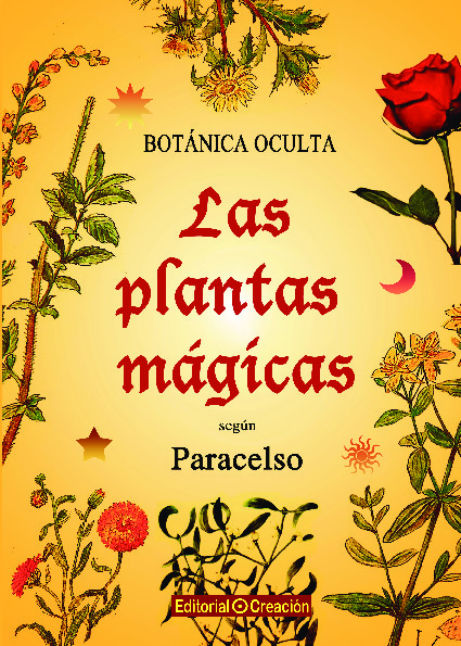 Botánica oculta: Las plantas mágicas según Paracelo
