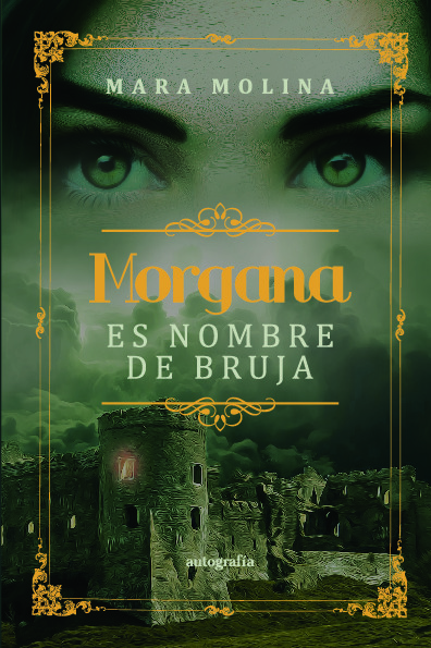 Morgana es nombre de bruja