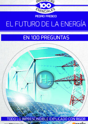 El futuro de la energía en 100 preguntas
