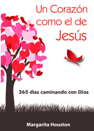 Un corazón como el de Jesús: 365 días caminando con Dios