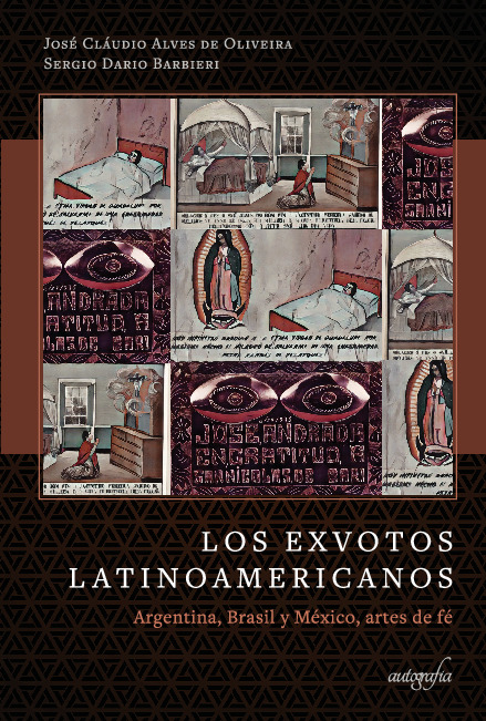 Los exvotos latinoamericanos: Argentina, Brasil y México, artes de fé