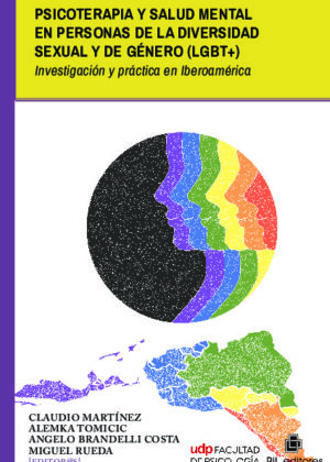 Psicoterapia y salud mental en personas de la diversidad sexual y de género (lgbt+). Investigación y práctica en Iberoamérica