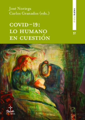 Covid 19: Lo humano en cuestión