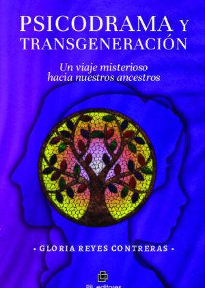 Psicodrama y transgeneración. Un viaje misterioso hacia nuestros ancestros