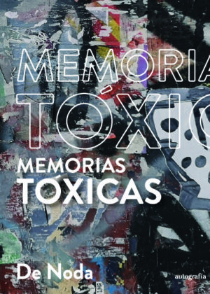 Memorias Tóxicas