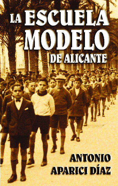 La Escuela Modelo de Alicante