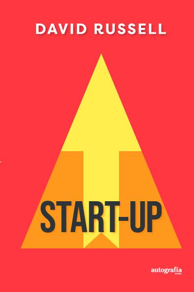 Startup - porquê e como criar seu próprio negócio com sucesso