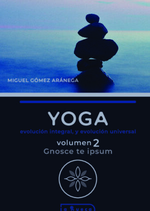 Yoga, evolución integral y evolución universal