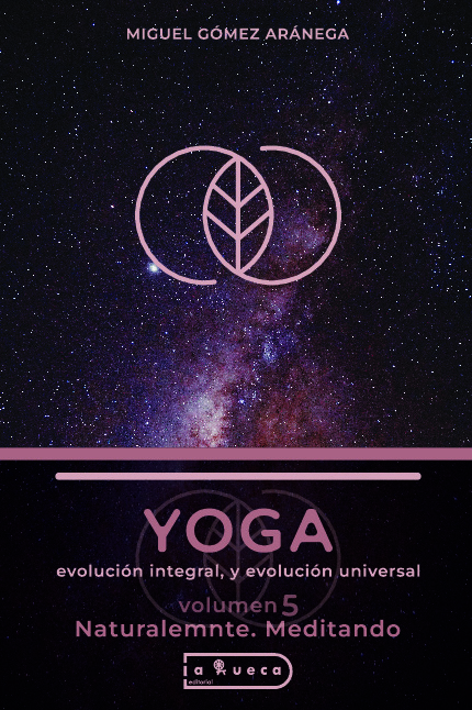 YOGA- Evolución integral y evolución universal