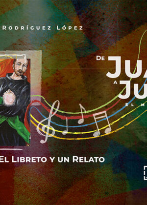 De Juan a Juan: El musical