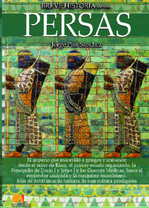 Breve historia de los persas N. E.