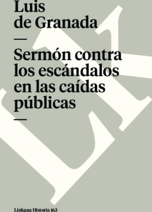 Sermón contra los escándalos en las caídas públicas