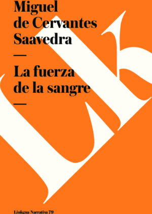 La fuerza de la sangre