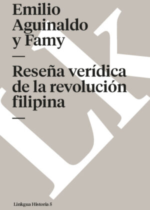 Reseña verídica de la revolución filipina