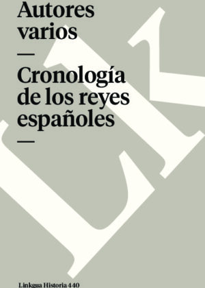 Cronología de los reyes españoles