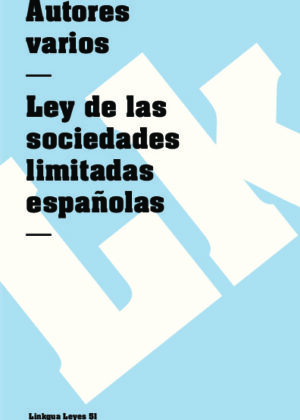 Ley de las sociedades limitadas españolas