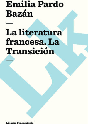 La literatura francesa. La Transición