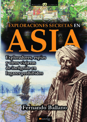 Exploraciones secretas en Asia
