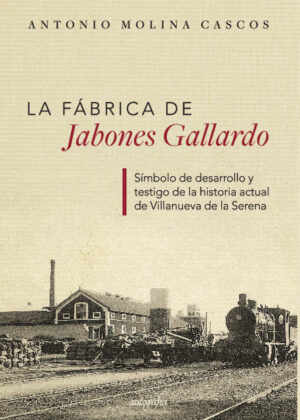 La fábrica de jabones Gallardo