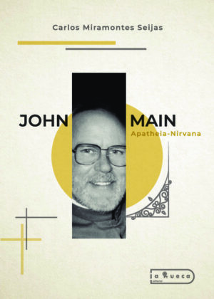 John Main: Apatheia-Nirvana
