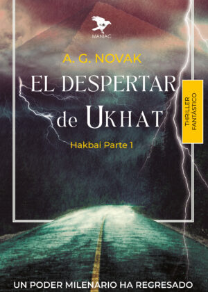 El despertar de Ukhat. Hakbai parte 1