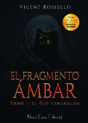 El Fragmento Ámbar - El Ojo Esmeralda