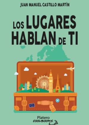 LOS LUGARES HABLAN DE TI