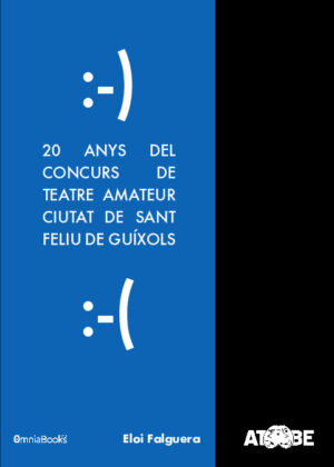 20 anys de teatre amateur a Sant Feliu de Guíxols