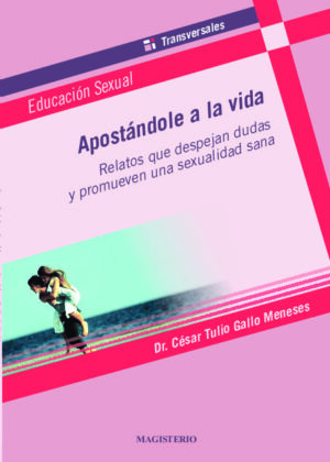 Apostándole a la vida