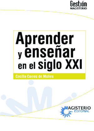 Aprender y enseñar en el siglo XXI