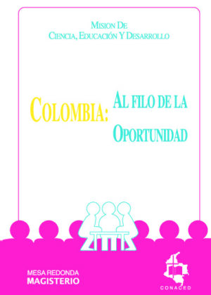 Colombia: Al filo de la oportunidad