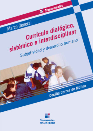 Currículo dialógico, sistémico e interdisciplinar